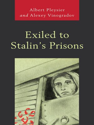 cover image of Exiled to Stalin's Prisons